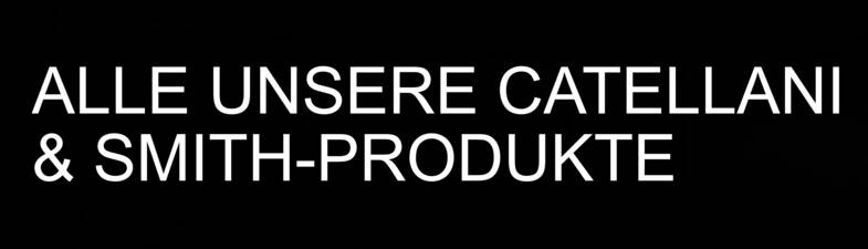 catellani_and_smith_produkte.jpg